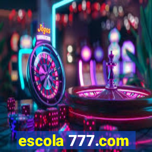 escola 777.com